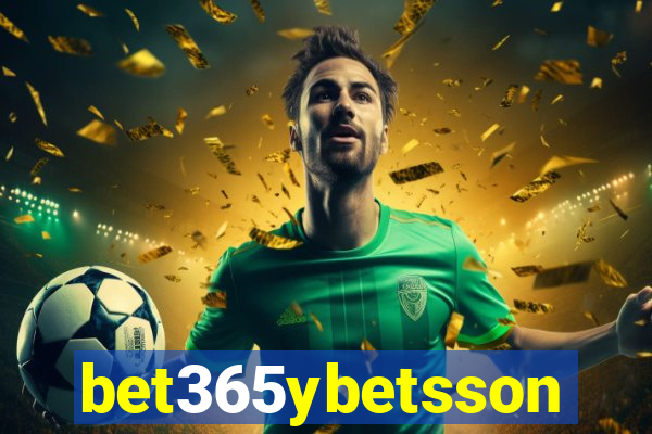 bet365ybetsson