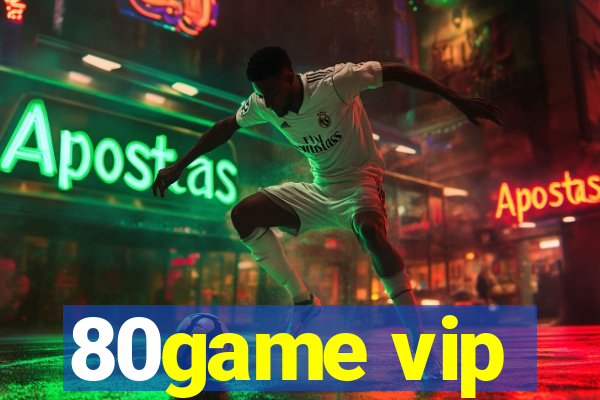 80game vip