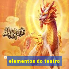 elementos do teatro