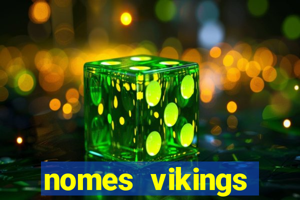 nomes vikings masculinos e significados