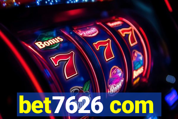 bet7626 com