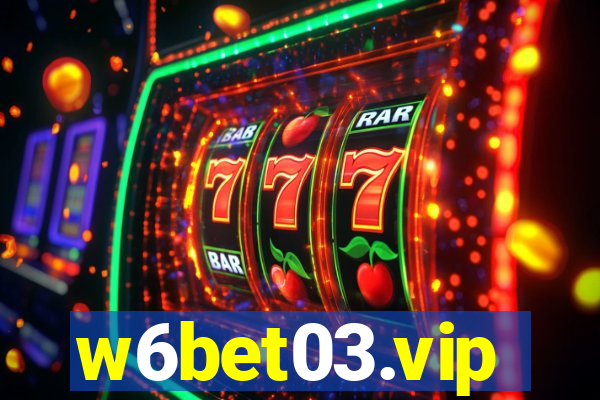 w6bet03.vip