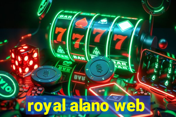 royal alano web