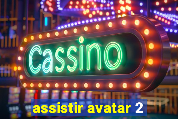 assistir avatar 2