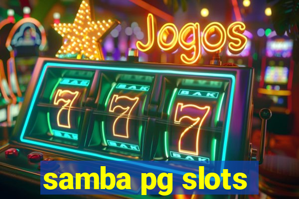 samba pg slots