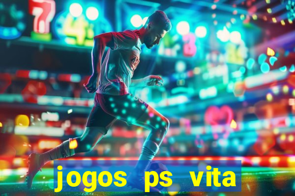 jogos ps vita download pkg