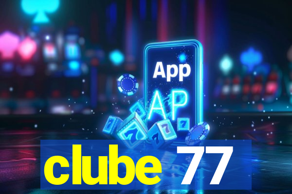 clube 77