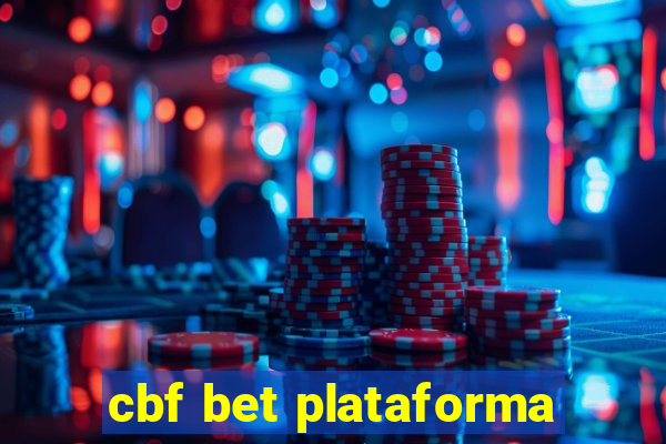 cbf bet plataforma