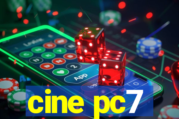 cine pc7