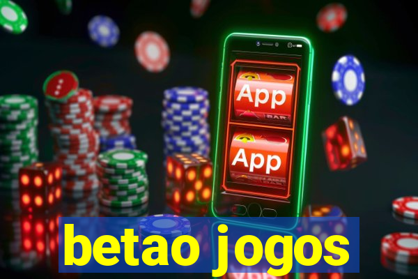 betao jogos