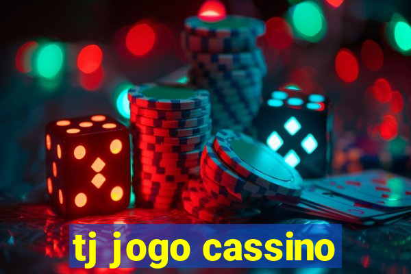 tj jogo cassino