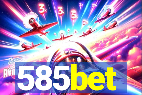 585bet