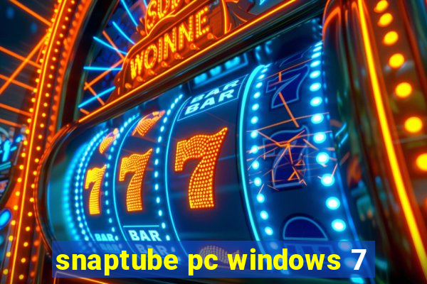 snaptube pc windows 7