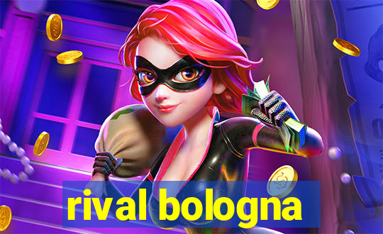 rival bologna