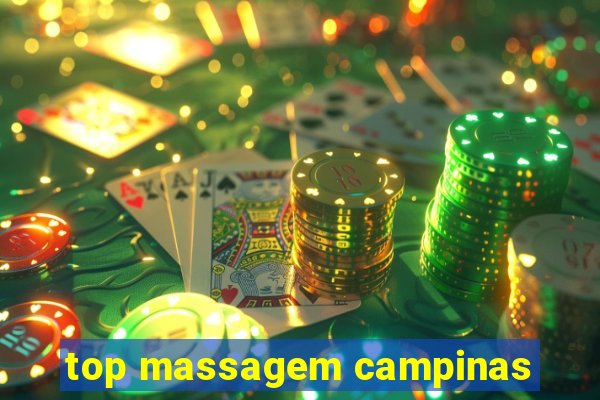 top massagem campinas