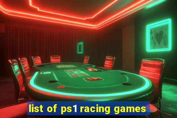 list of ps1 racing games