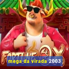 mega da virada 2003