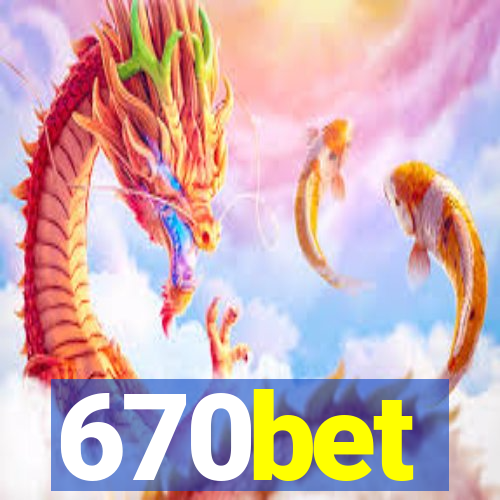 670bet