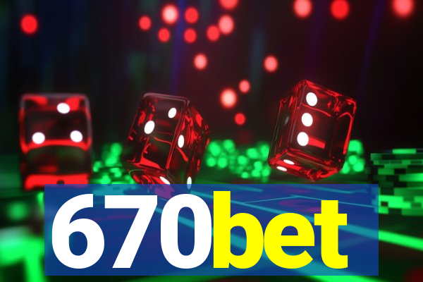 670bet