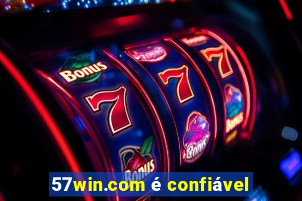 57win.com é confiável