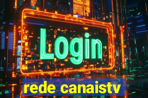 rede canaistv