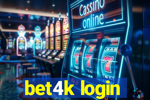 bet4k login