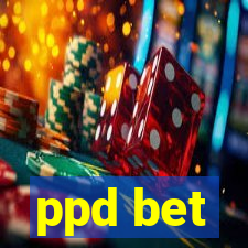 ppd bet