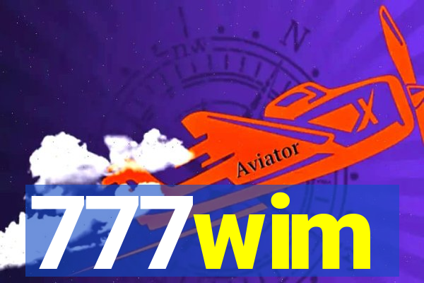 777wim