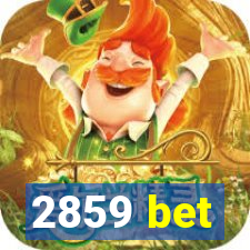 2859 bet