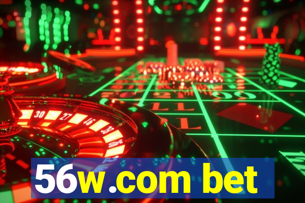 56w.com bet