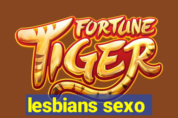 lesbians sexo