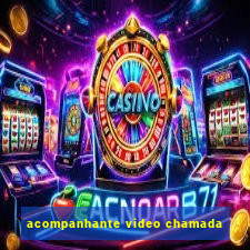 acompanhante video chamada