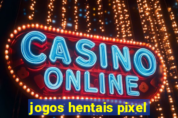 jogos hentais pixel