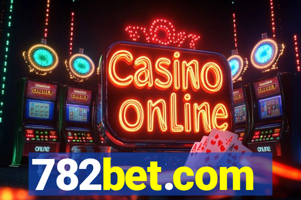 782bet.com