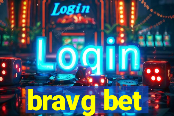 bravg bet