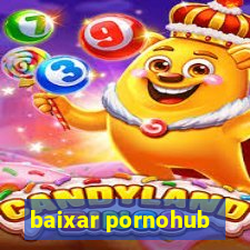 baixar pornohub