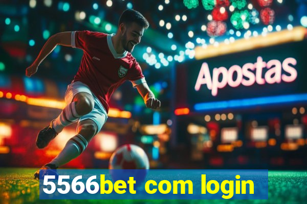 5566bet com login