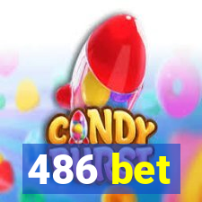 486 bet