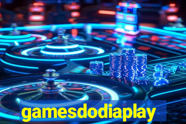 gamesdodiaplay