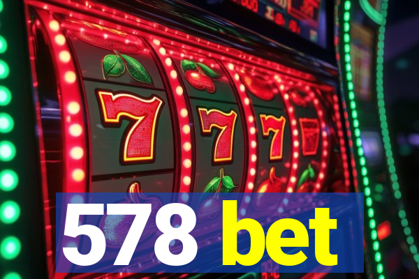 578 bet