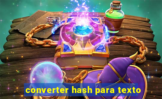 converter hash para texto