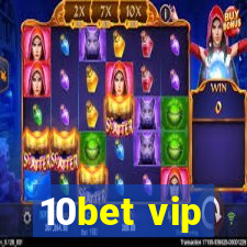 10bet vip