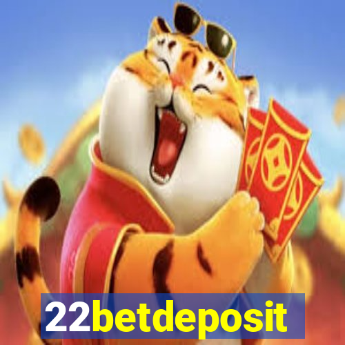 22betdeposit