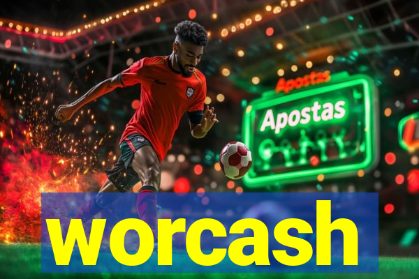 worcash