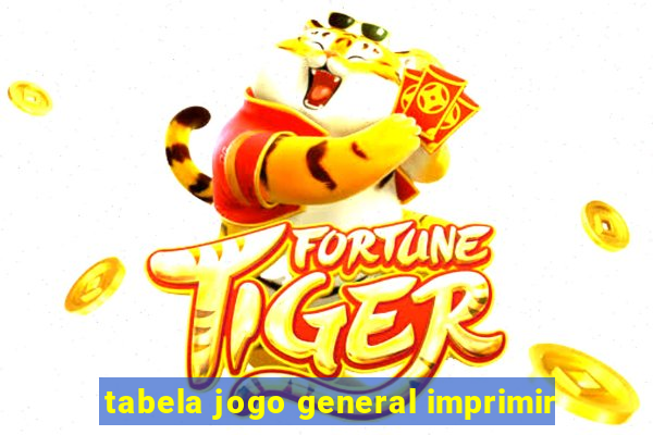 tabela jogo general imprimir