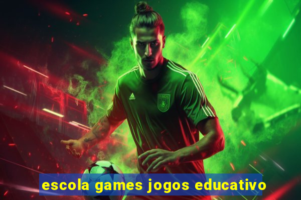 escola games jogos educativo