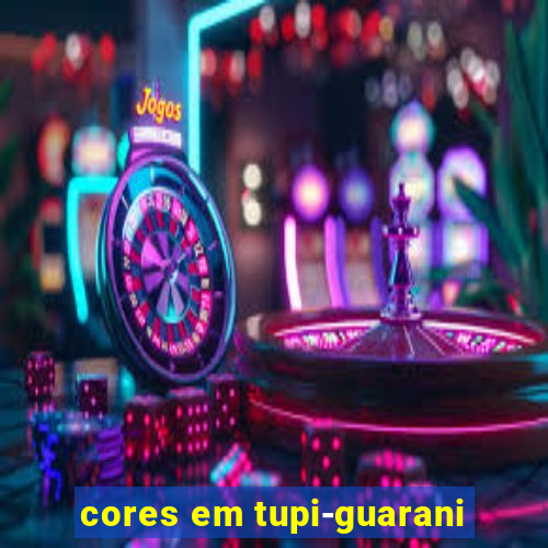 cores em tupi-guarani