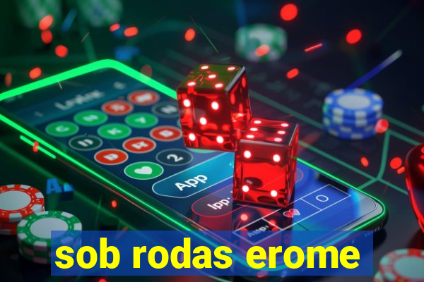 sob rodas erome