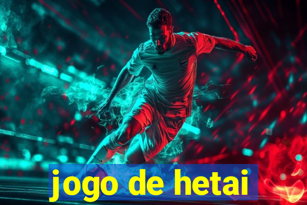 jogo de hetai