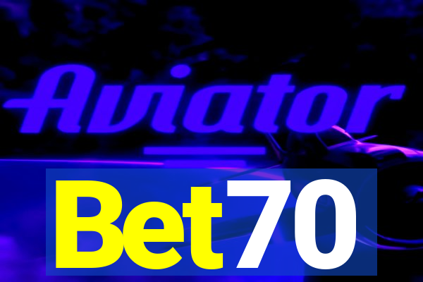 Bet70